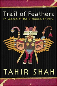 Books About Peru - Trail of Feathers